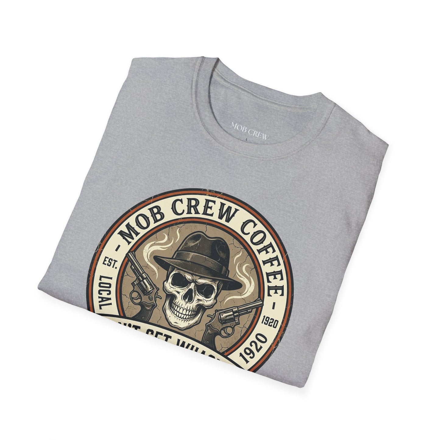 Mob Crew “Don’t Get Whacked by Weak Coffee” T‑Shirt — Vintage Skull Roast Tee