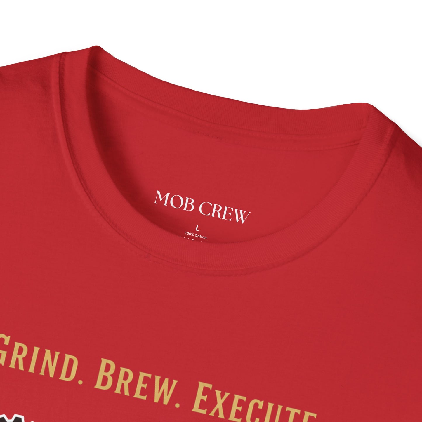 Mob Crew – Grind. Brew. Execute. Coffee T‑Shirt