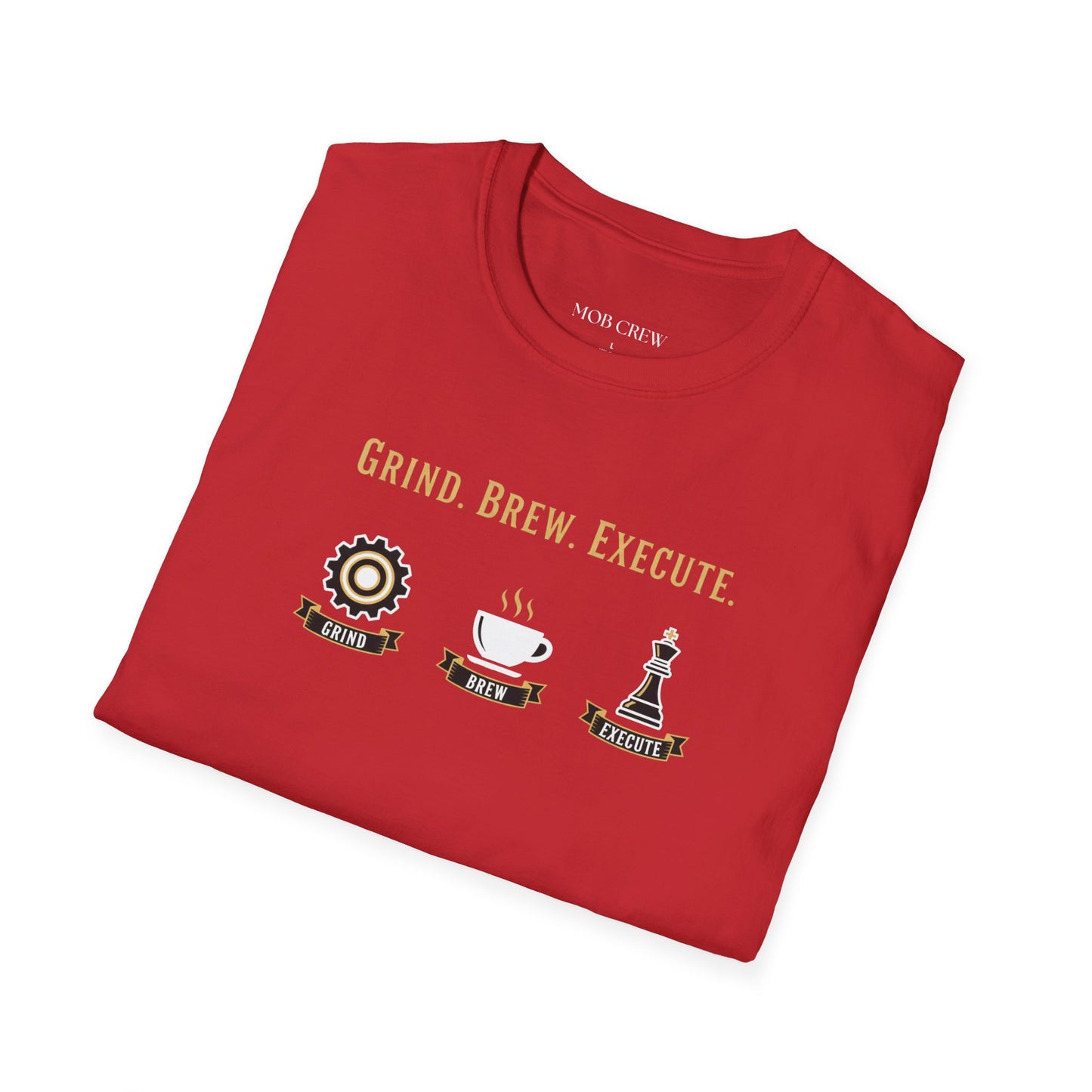 Mob Crew – Grind. Brew. Execute. Coffee T‑Shirt