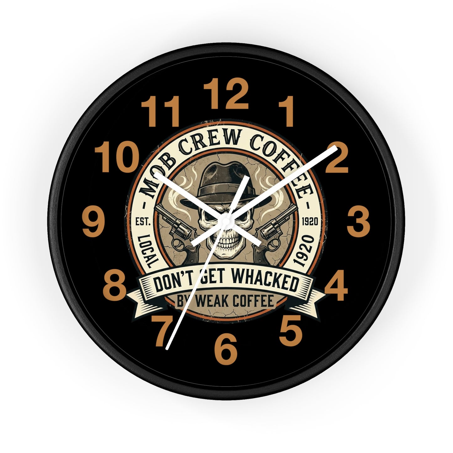 Mob Crew Coffee Wall Clock  “Don’t Get Whacked by Weak Coffee” Vintage Skull Clock