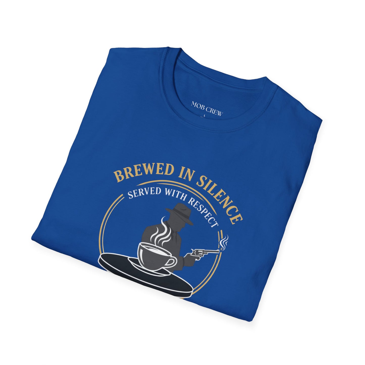 Mob Crew “Brewed in Silence, Served with Respect” Vintage T‑Shirt
