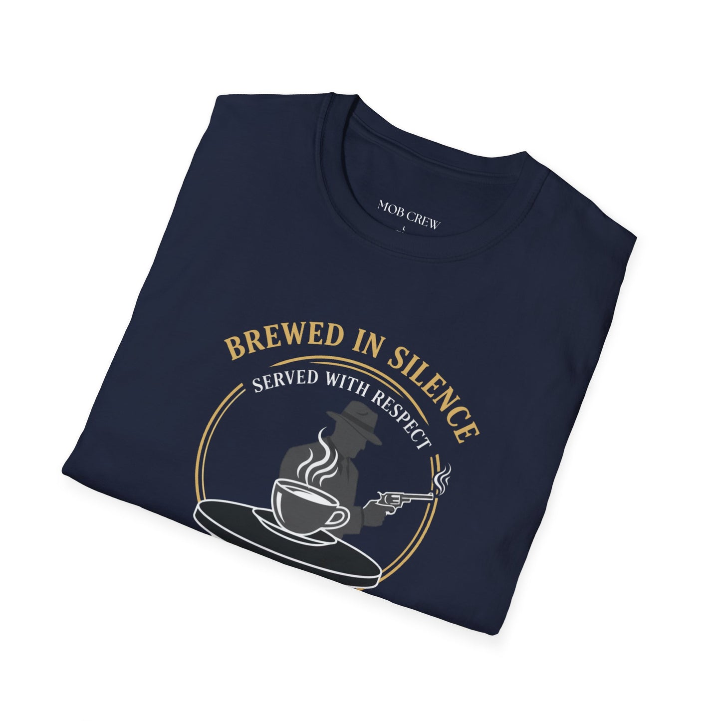 Mob Crew “Brewed in Silence, Served with Respect” Vintage T‑Shirt