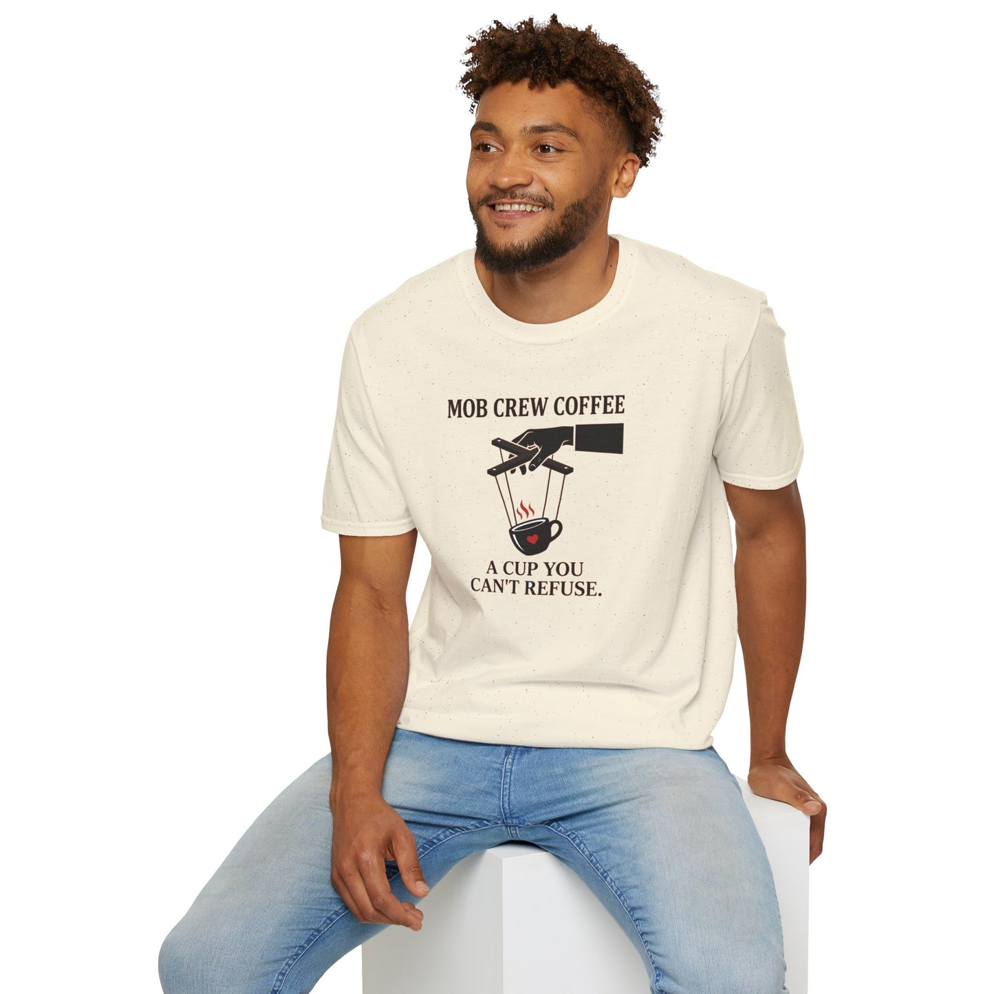 Mob Crew A Cup You Can’t Refuse T‑Shirt