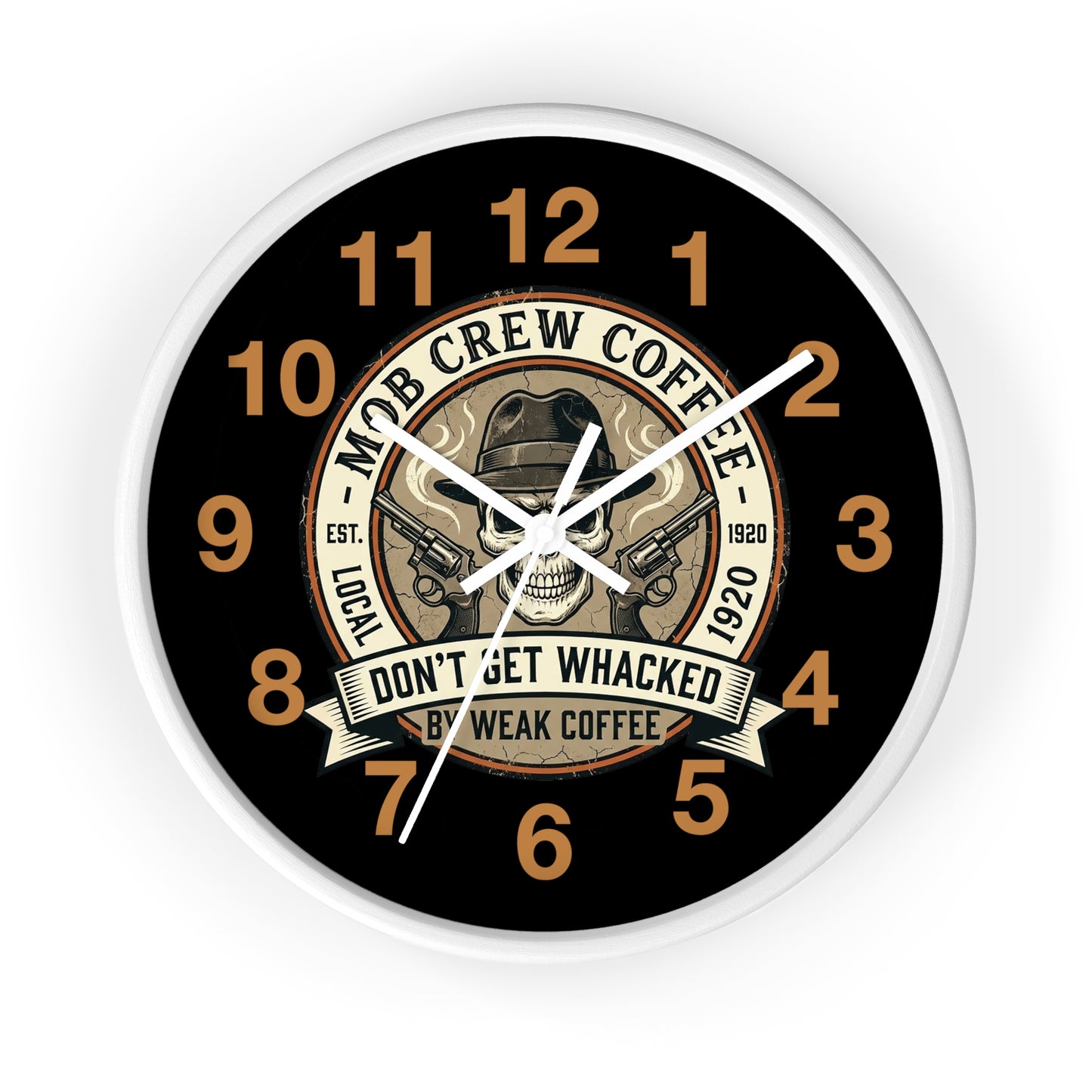 Mob Crew Coffee Wall Clock  “Don’t Get Whacked by Weak Coffee” Vintage Skull Clock