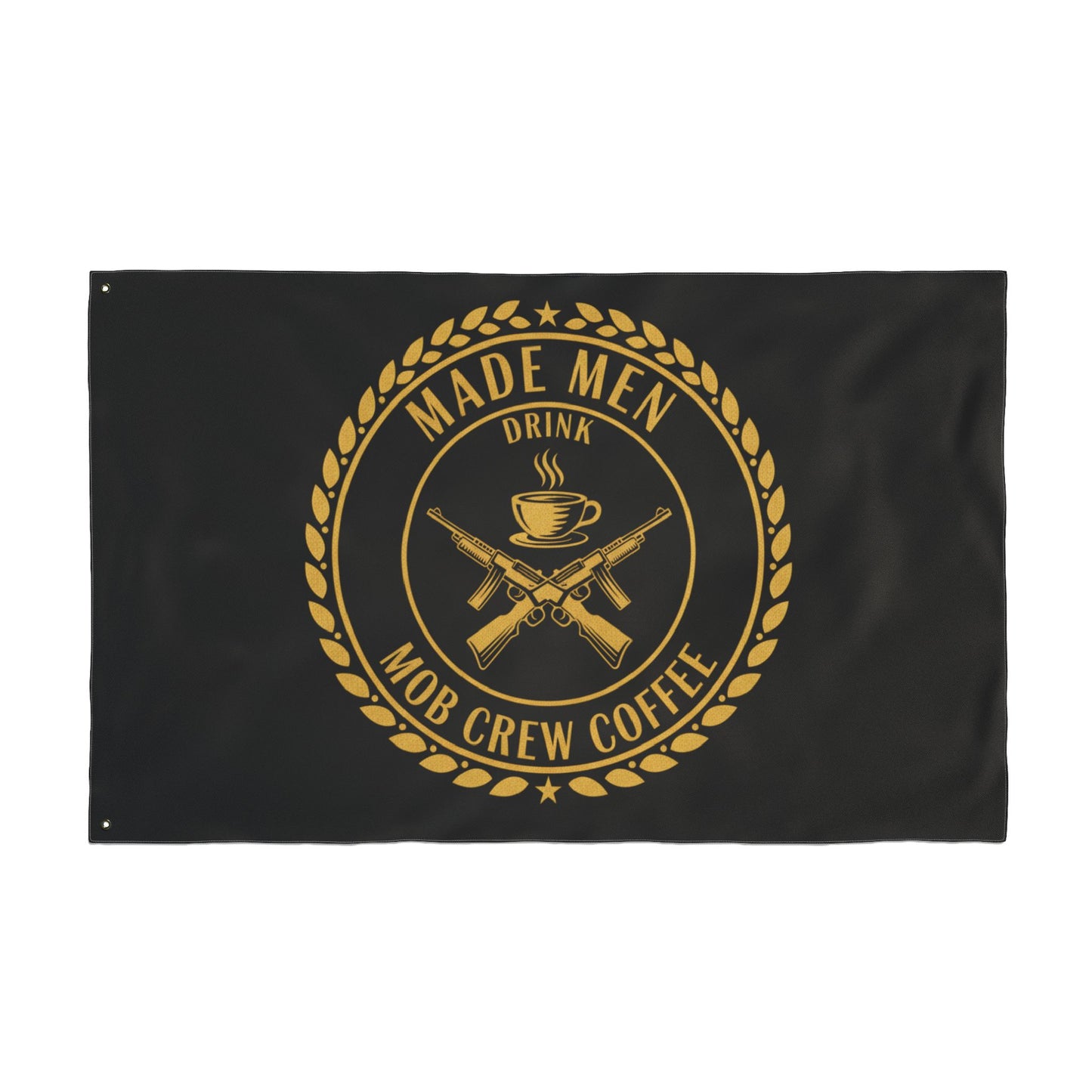 Mob Crew Flag — "Made Men Drink Mob Crew Coffee" Double-Sided Black & Gold Outdoor Banner