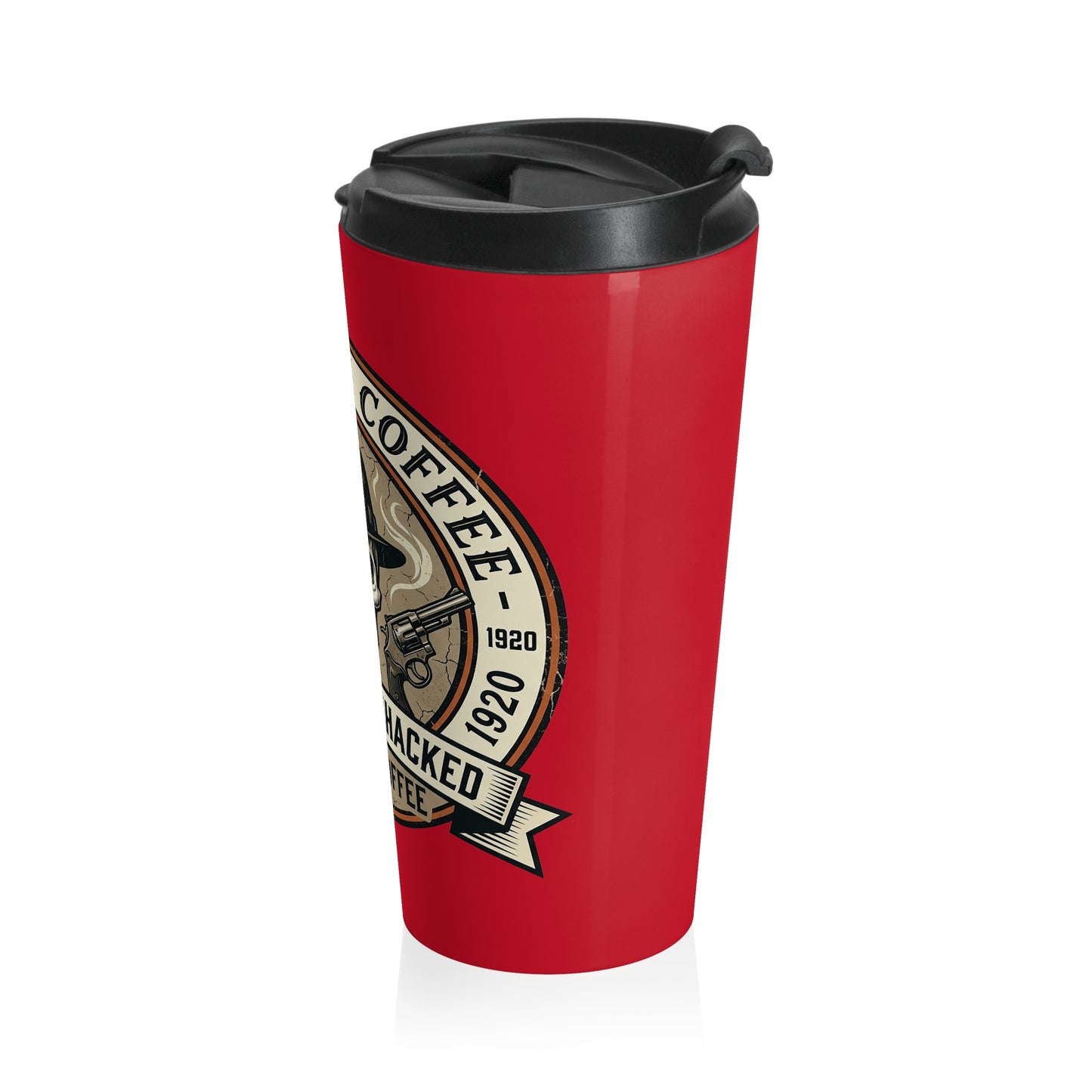 Mob Crew Don’t Get Whacked by Weak Coffee Red Travel Mug Stainless Steel Tumbler