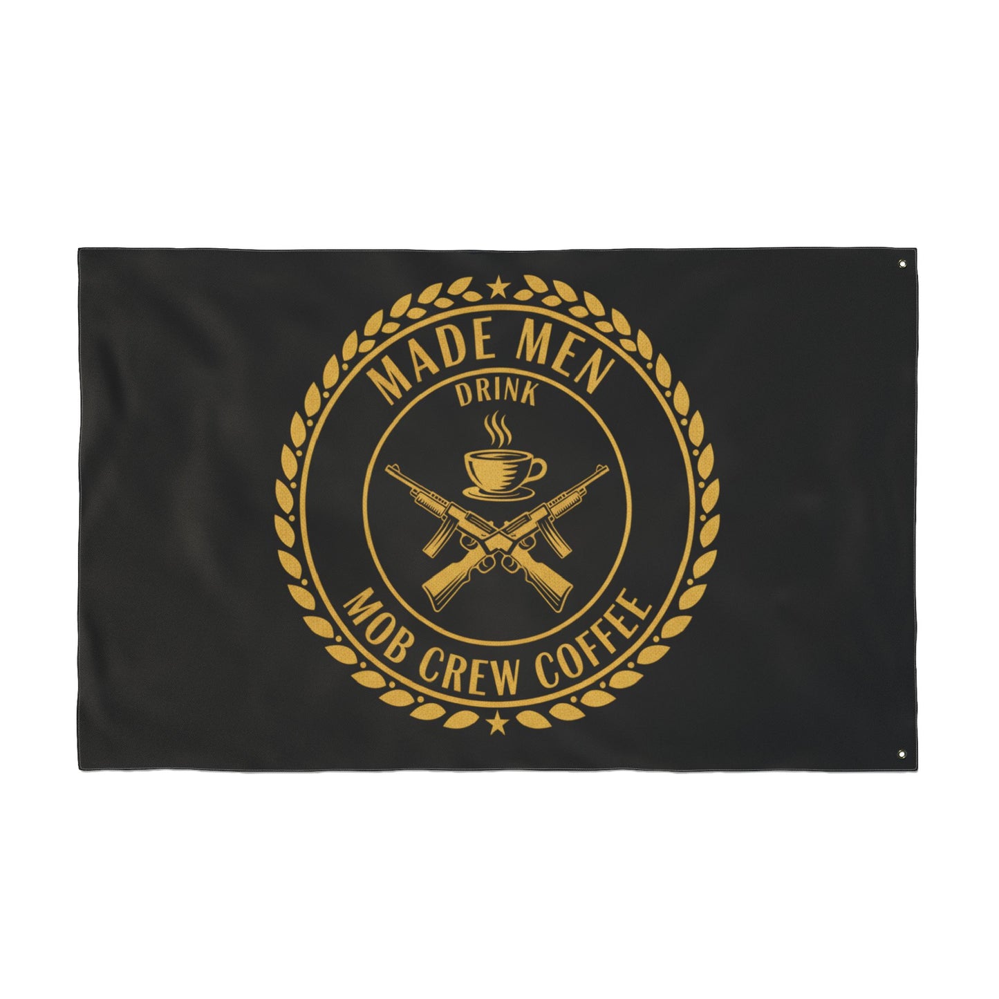 Mob Crew Flag — "Made Men Drink Mob Crew Coffee" Double-Sided Black & Gold Outdoor Banner