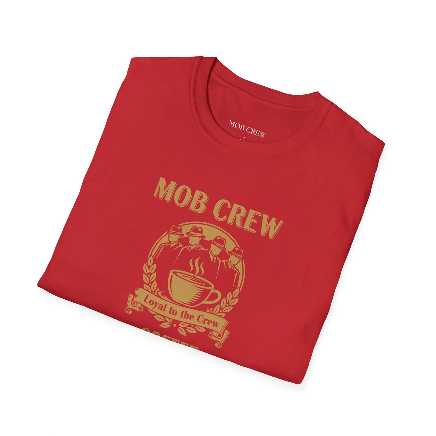Mob Crew Coffee Loyal to The Crew T‑Shirt — Vintage Coffee Lover Tee